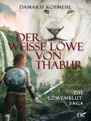 cover image of Der weisse Löwe von Thabur